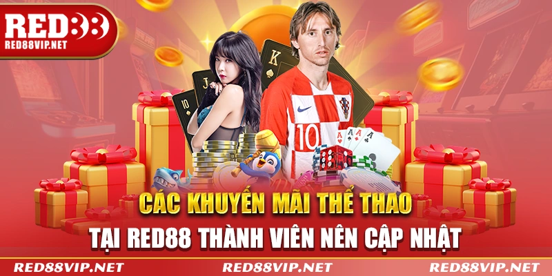 Các khuyến mãi thể thao tại Red88 thành viên nên cập nhật