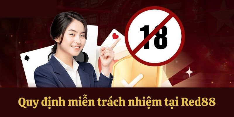 Quy định miễn trách nhiệm tại Red88